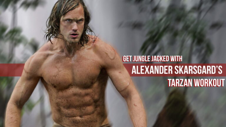 Alexander Skarsgard’s 'Tarzan' Workout Routine