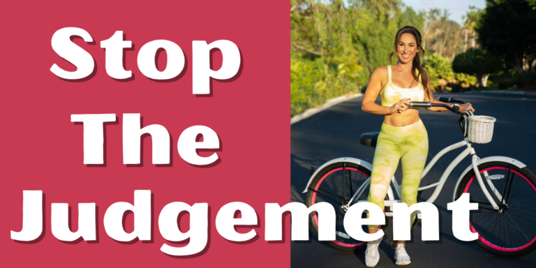 Stop the Judgement – Natalie Jill Fitness