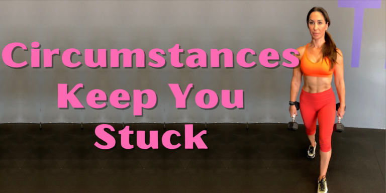 Circumstances-Keep-You-Stuck-blog-thumbnail.png