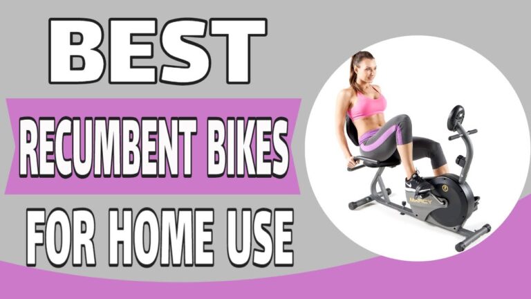 Best Recumbent Exercise Bikes for Home – Best Recumbent Exercise Bike Reviews